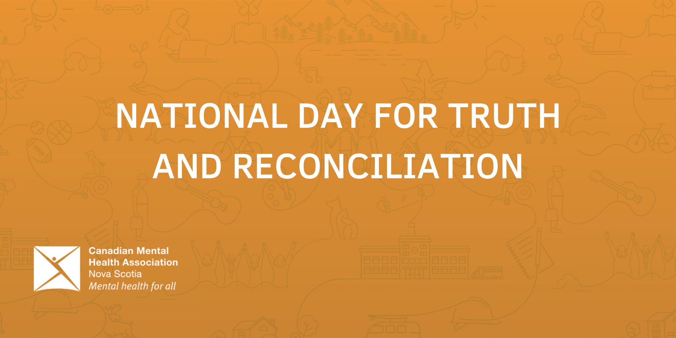 CMHA NS Honours National Day for Truth and Reconciliation. CMHA Nova