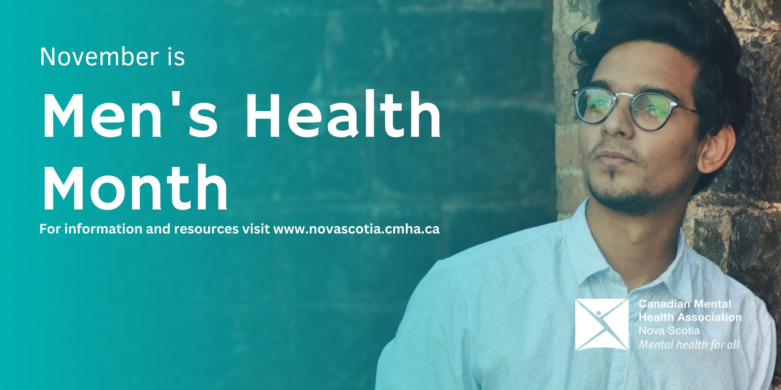 November is Men’s Health Month CMHA Nova Scotia Division