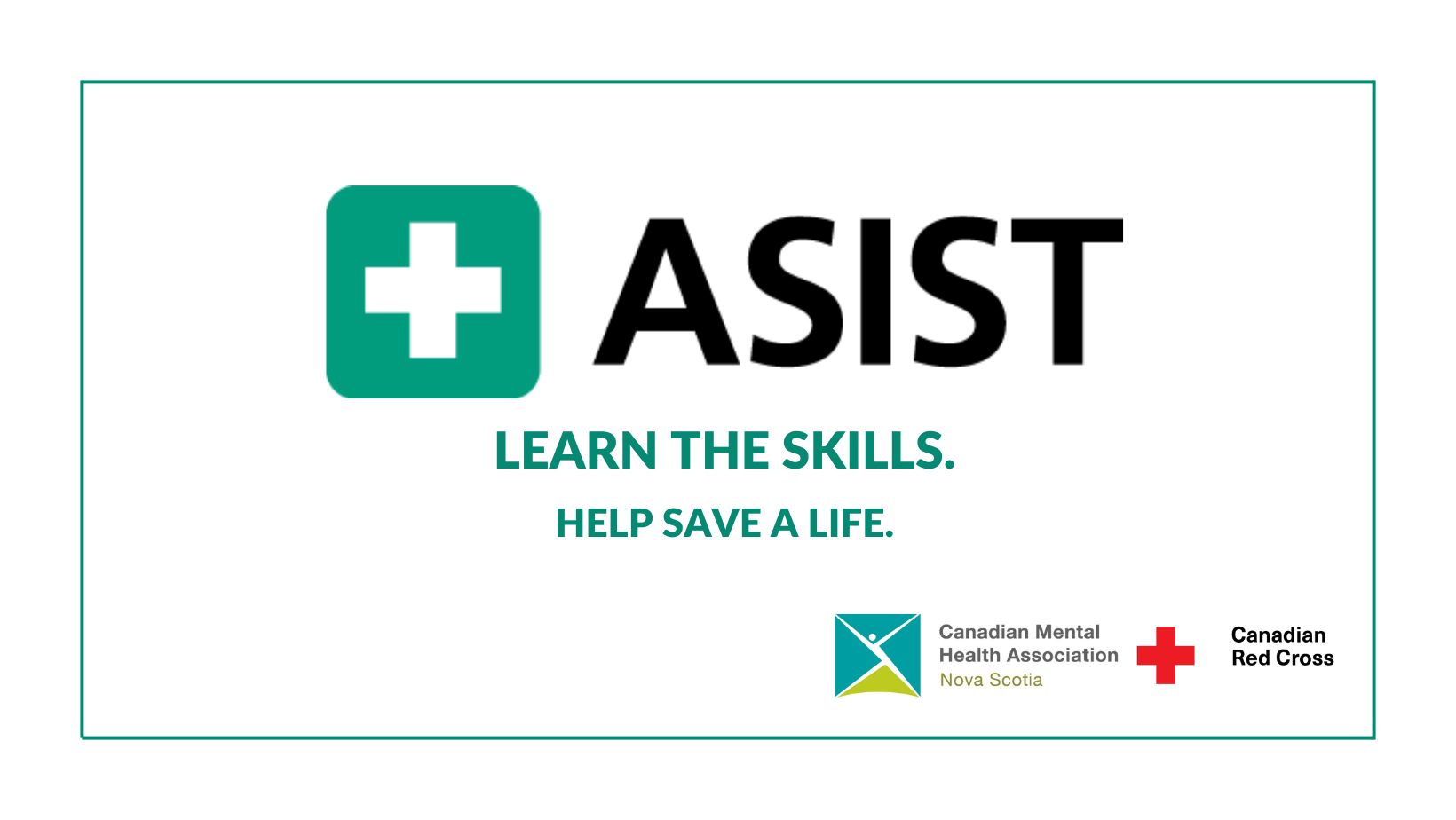 Suicide is preventable. ASIST can help. Register today! - CMHA Nova ...